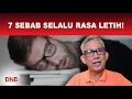 Lagu 7 Sebab Selalu Rasa Letih!