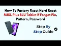 How To Factory Reset Hard Reset M10L Plus BLU Tablet If Forgot Pin Pattern Password