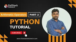Arithmatic Operators In Python Part-2 Python Tutorial Python by Srinivas Full Stack Edutech