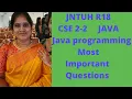 JAVA programming Most Important Questions JNTUH R18 CSE 2-2