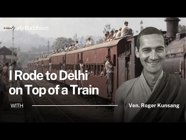 No Money, No Food, No Visa: Early Western Monks & Nuns in India and Nepal | Ven. Roger Kunsang
