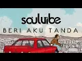 Download Lagu Soulvibe - Beri Aku Tanda