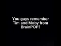 tim and moby