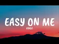 Download Lagu Adele - Easy On Me(lyrics)