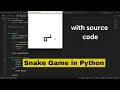 Create a Snake Game using Python Complete Project with Source Code