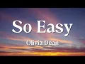Olivia Dean - So Easy (To Fall In Love) (Lyrics)
