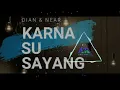 Download Lagu AK - KARNA SU SAYANG | DUTCH | 2018  AHMAD KHANCIEL 