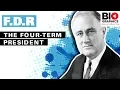 F D R - The Four-Term President