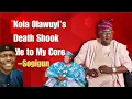 Lagu The News of Kola Olawuyi’s Death Almost Killed Me – Ṣógigùn