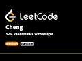 LeetCode 528 Random Pick with Weight