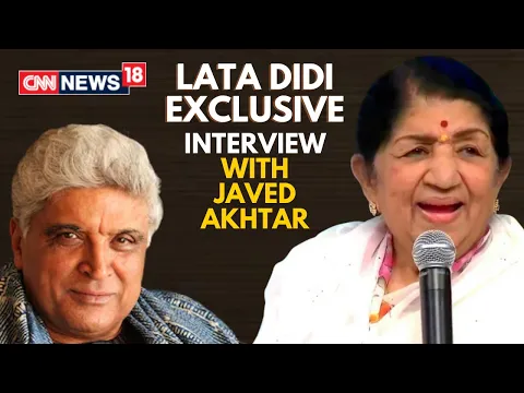 Download MP3 Lata Mangeshkar Interview with Javed Akhtar | Lata Mangeshkar Latest News | CNN News18 Live