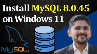 How to install MySQL 8 0 45 Server and Workbench latest version on Windows 11