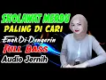 Lagu SHOLAWAT MERDU PALING DI CARI PAS BUAT PENYEJUK HATI