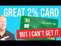 The TD Double Up is The Best 2 Cash Back Card That I Can t Get