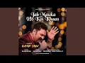 Download Lagu Jab Mauka Ho Koi khaas