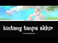 bapak kau smp s3 op-bintang tanpa akhir (Indo/Eng/Jap) lyrics