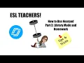 ESL Teachers Using Nearpod Part 3