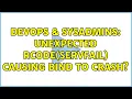DevOps SysAdmins Unexpected RCODE SERVFAIL causing bind to crash 3 Solutions