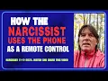 Download Lagu HOW THE NARCISSIST USES THE PHONE AS A REMOTE CONTROL 