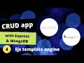 Create an CRUD Application with ExpressJS and MongoDB Implement ejs template engine