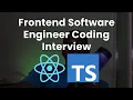 Frontend Engineer Technical Coding Interview round React and Typescript