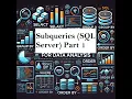 Mastering SQL Subqueries Part 1 Enhance Your Database Queries