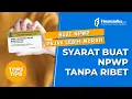Syarat-Syarat Yang Harus di Penuhi Untuk Membuat NPWP