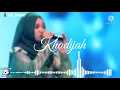 Download Lagu Khadijah - Veve Zulfikar official music Audio