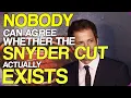 Wiki Weekends Nobody Can Agree Whether The Snyder Cut Actually Exists
