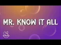 Teddy Swims - Mr. Know It All (Tekst/Lyrics)