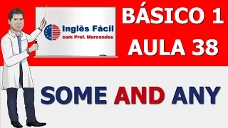 Aula 38 - Some and Any