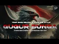 Download Lagu DJ GUGUR BUNGA 🥀 TRAP BRUTAL BASS MBLIYUT X THAILAND STYLE HOREG VERSION !!! Beyes DejaVu Rimex