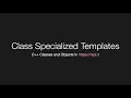 C Class Template Specialized Templates