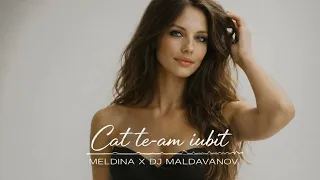 Meldina – Cat Te-am Iubit