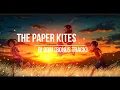The Paper Kites - Bloom (Bonus Track)