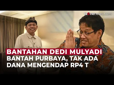 Dedi Mulyadi Datangi Kemendagri dan BI, Bantah Dana Pemprov Jabar Mengendap