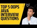 Top 5 Object oriented programming questions in Java