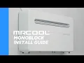MRCOOL Monoblock Installation Guide