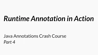 Our Runtime Annotation in Action - Java Annotations Crash Course