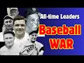 Baseball WAR All-time leaders in every position