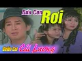 Download Lagu Cải Lương ĐỨA CON RƠI | Kim Tử Long - Ngọc Huyền | Cải Lương Xã Hội trước năm 1975 hay nhất