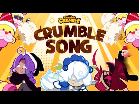The Crumble Song — 公式PV