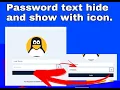 Password text Hide and Show on Icon click In