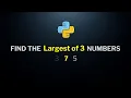 Find Largest of 3 Numbers Using ONLY If Statements No Else Python Logic Building