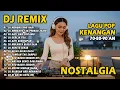 Lagu DJ KENANGAN NOSTALGIA TERBARU 2025 || DJ MENGHITUNG HARI | DJ MENGAPA TAK PERNAH JUJUR