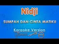 Lagu Nidji - Sumpah Dan Cinta Matiku (Karaoke) | GMusic