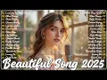 Lagu Romantic Music 2025 💗 Best Love Songs To Touch Your Heart