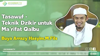 teknik dzikir untuk marifat qalbu ii buya arrazy hasyim