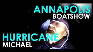 Annapolis Boat Show, Hurricane Michael – Lady K Sailing – Episode 27