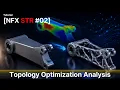 NFX STR Tutorial What Is Topology Optimization